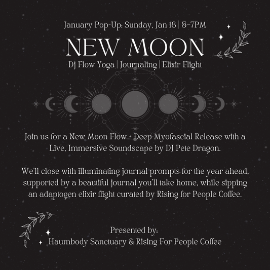 🌑 New Moon Flow & Elixir Experience - Rising For People Coffee Co.Rising For People Coffee Co.Rising For People Coffee Co.🌑 New Moon Flow & Elixir Experience