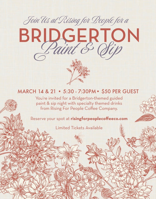 Bridgerton Paint & Sip Tea Experience | Reno Event March 14 - In Person - Rising For People Coffee Co.Rising For People Coffee Co.Rising For People Coffee Co.Bridgerton Paint & Sip Tea Experience | Reno Event March 14 - In Person